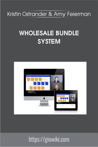 Wholesale Bundle System - Kristin Ostrander & Amy Feierman