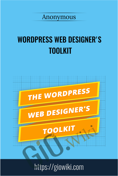 Wordpress Web Designer's Toolkit