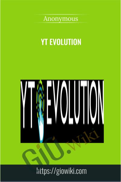 YT Evolution