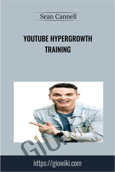 YouTube Hypergrowth Training - Sean Cannell