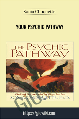 Your Psychic Pathway - Sonia Choquette