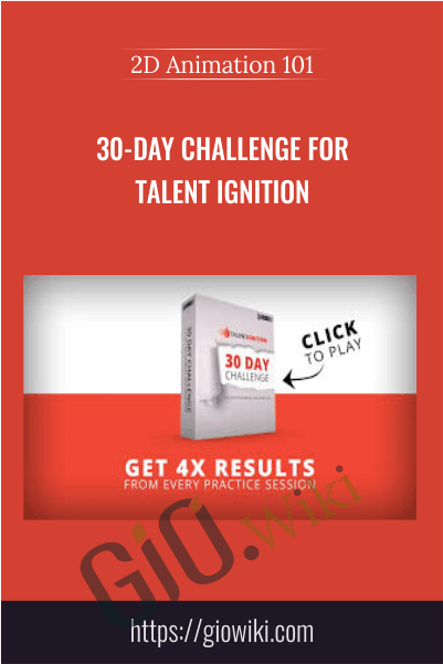 30-Day Challenge for Talent Ignition - 2D Animation 101