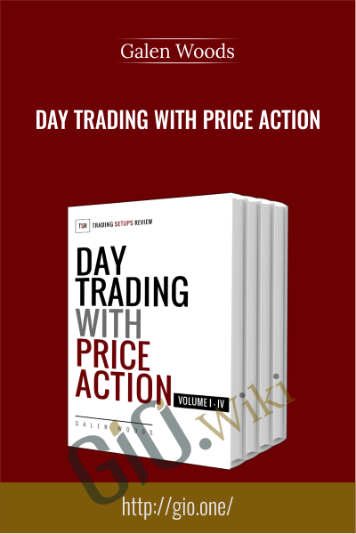 Only 34 Courses Day Trading With Price Action Galen Woods - 