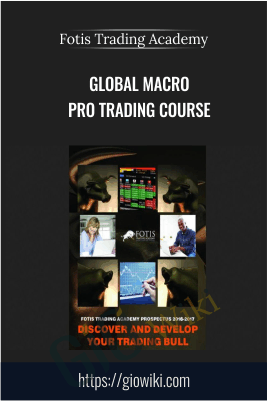 Global Macro Pro Trading Course - Fotis Trading Academy