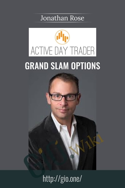 Grand Slam Options - Activedaytrader - Jonathan Rose