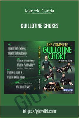 Guillotine Chokes - Marcelo Garcia