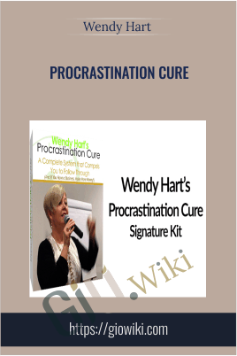 Procrastination Cure - Wendy Hart