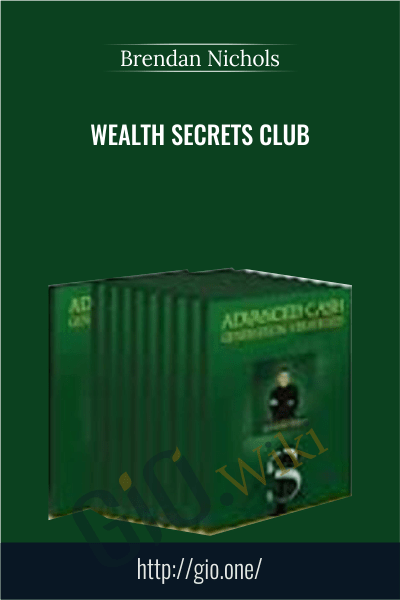 Wealth Secrets Club – Brendan Nichols