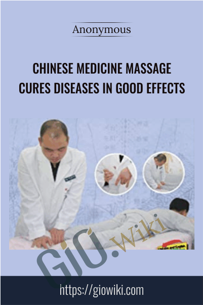 Chinese Medicine Massage Cures Diseases In Good Effects