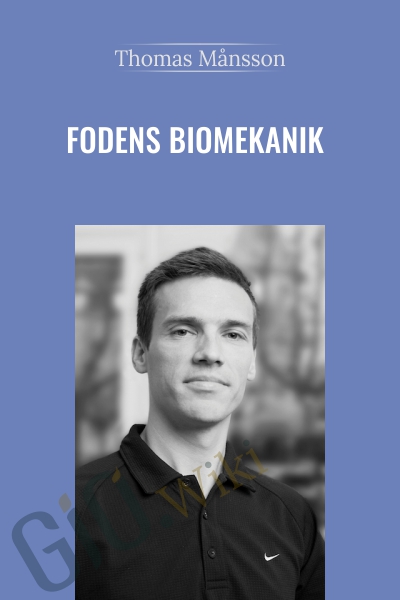 Fodens Biomekanik  - Thomas Månsson