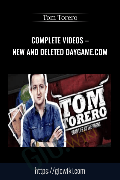 COMPLETE Videos - New and Deleted Daygame.com - Tom Torero