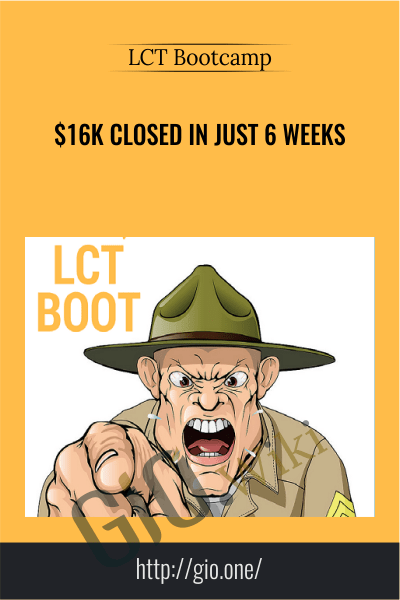$16K Closed In Just 6 Weeks – LCT Bootcamp