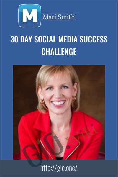 30 Day Social Media Success Challenge - Mari Smith