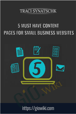 5 Must Have Content Pages for Small Business Websites -  Traci Synatschk