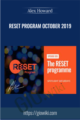 Reset Program October 2019 - Alex Howard