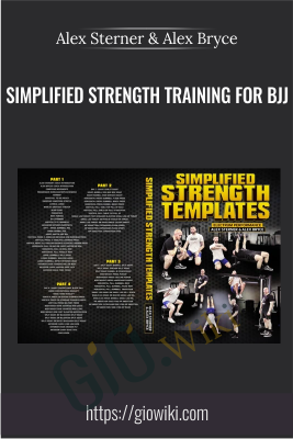 Simplified Strength Training for BJJ - Alex Sterner & Alex Bryce