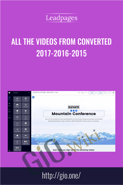 All The Videos From Converted 2017-2016-2015 - Leadpages