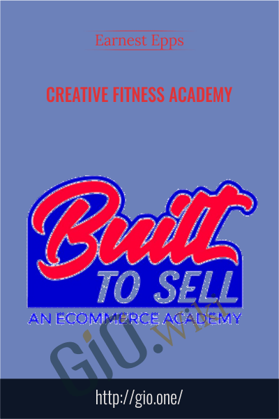 Built To Sell Complete System - Earnest Epps