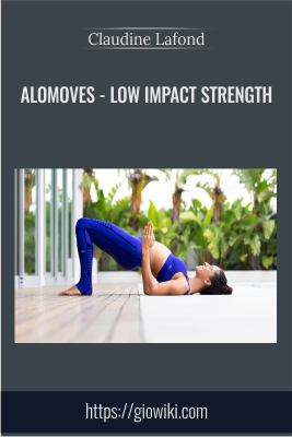 AloMoves - Low Impact Strength - Claudine Lafond