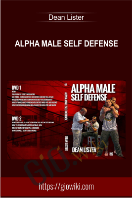 Alpha Male Self Defense - Dean Lister