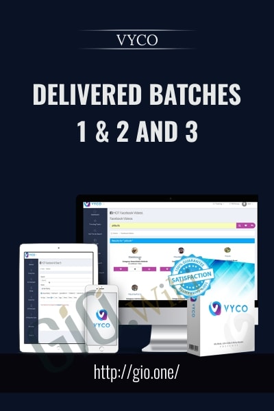 Delivered Batches 1 & 2 AND 3 - Vyco