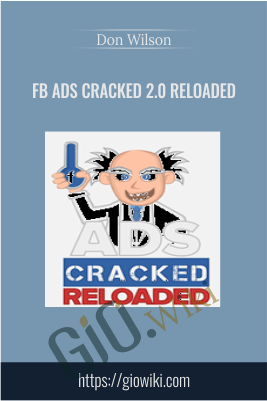 FB Ads Cracked 2.0 Reloaded – Don Wilson