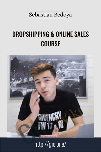 Dropshipping & Online Sales Course - Sebastian Bedoya