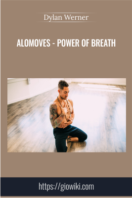 AloMoves - Power of Breath - Dylan Werner