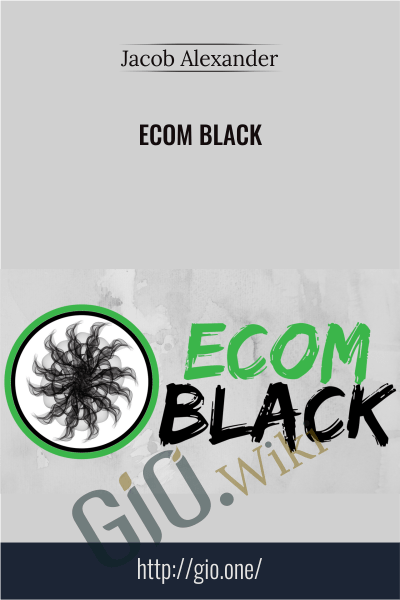 Ecom Black - Jacob Alexander