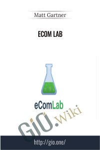 Ecom Lab - Matt Gartner
