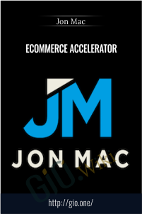 Ecommerce Accelerator - Jon Mac