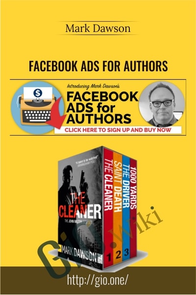Facebook Ads For Authors - Mark Dawson