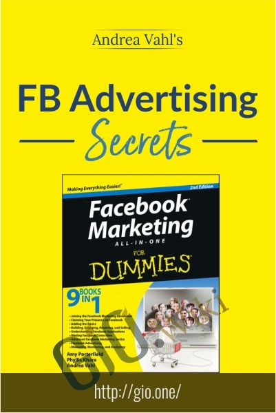 Facebook Advertising Secrets - Andrea Vahl's