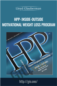 HPP: Inside-Outside Motivational Weight Loss Program – Dr Lloyd Glauberman