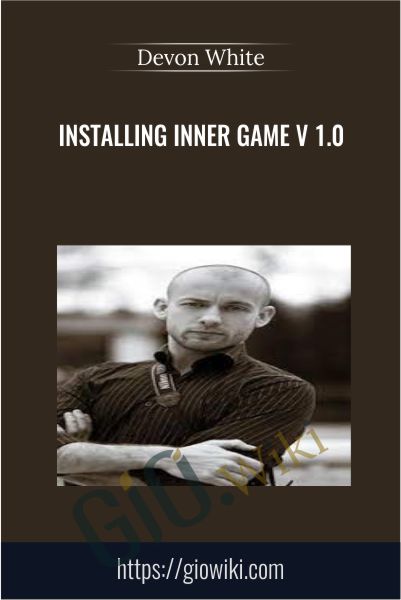 Installing Inner Game v 1.0 - Devon White