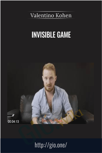 Invisible Game – Valentino Kohen