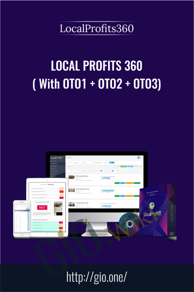 Local Profits 360 ( With OTO1 + OTO2 + OTO3) - LocalProfits360