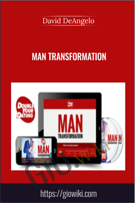 Man Transformation  - David DeAngelo