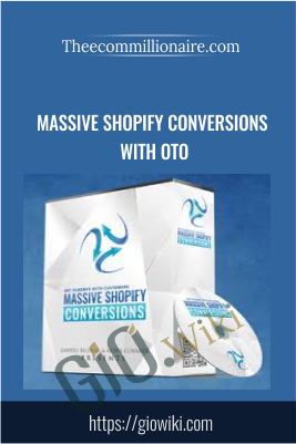 Massive Shopify Conversions with OTO - Theecommillionaire.com