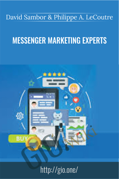 Messenger Marketing Experts - David Sambor & Philippe A. LeCoutre