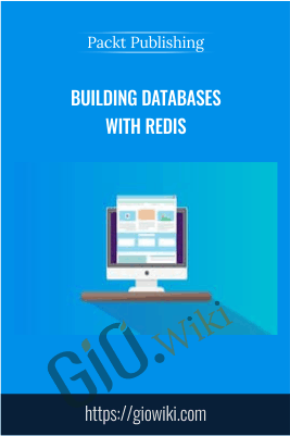 Building Databases with Redis - Packt Publishing