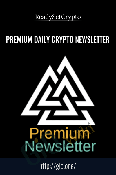Premium Daily Crypto Newsletter - ReadySetCrypto