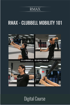 Clubbell Mobility 101 - RMAX