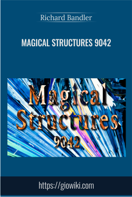 Magical Structures 9042 - Richard Bandler