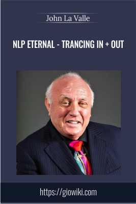 NLP Eternal - Trancing In + Out - Richard Bandler