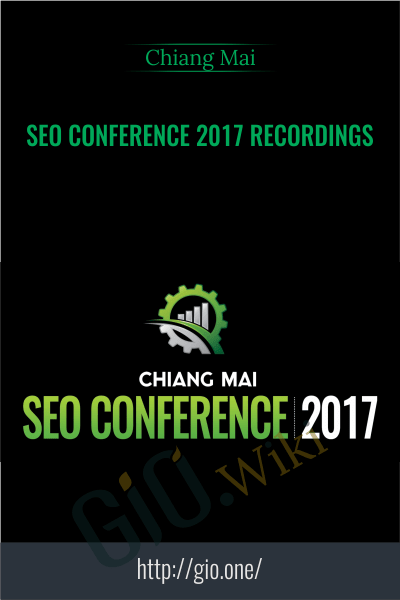SEO Conference 2017 Recordings - Chiang Mai