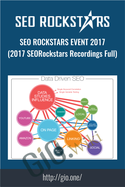 SEO Rockstars Event 2017 (2017 SEORockstars Recordings Full) - SEO Rockstars