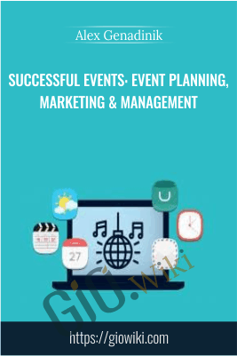 Successful Events: Event Planning, Marketing & Management - Alex Genadinik