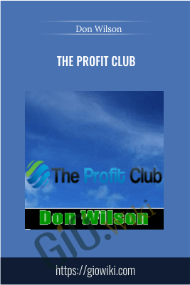 The Profit Club – Don Wilson