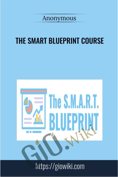 The Smart Blueprint Course